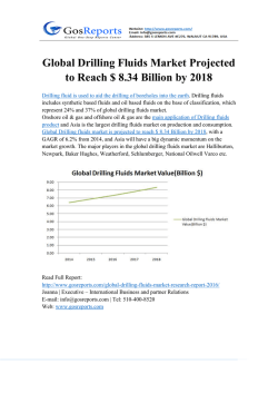 Global Drilling Fluids Market Projected to Reach $ 8.34 Billion by 2018