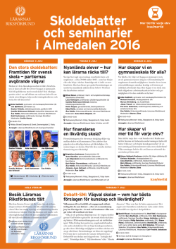 Skoldebatter och seminarier i Almedalen 2016