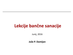 Lekcije bančne sanacije, Jože P. Damijan, 30. 6. 2016