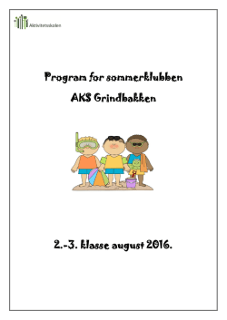 Program for sommerklubben AKS Grindbakken 2.