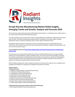 Europe Discrete Manufacturing Market Size, Global Insights, Analysis and Forecasts 2016 by Radiant Insights