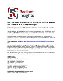 Europe Hadoop Services Market Share, Size, Global Insights, Emerging Trends and Growth, Analysis and Forecasts 2016