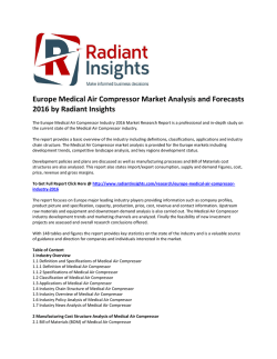 Europe Medical Air Compressor Market Share and Forecasts Report 2016 by Radiant Insights