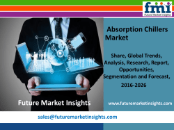 Absorption Chillers Market Growth and Segments, 2016-2026  