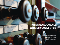 Orgelkonserter i Oslo domkirke sommeren 2016