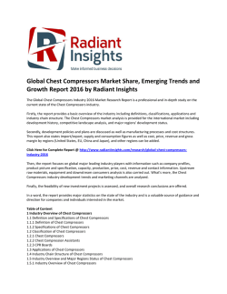 Global Chest Compressors Market Size, Emerging Trends and Growth Report 2016 by Radiant Insights