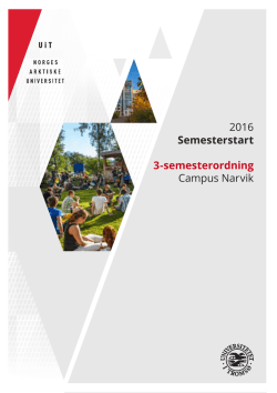 2016 Semesterstart 3-semesterordning Campus Narvik