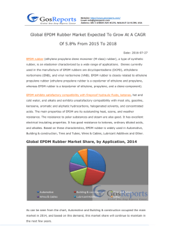 Global EPDM Rubber Market Expected To Grow At A CAGR Of 5.8% From 2015 To 2018