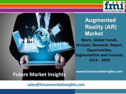 Augmented Reality (AR) Market Forecast and Segments, 2014-2020