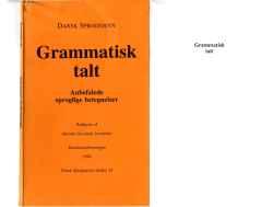 Grammatisk talt - Dansk Sprognævn