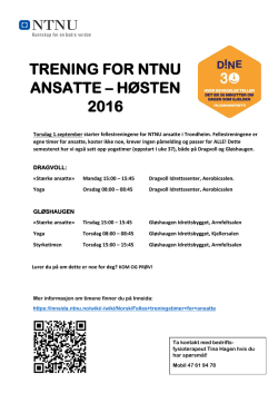 TRENING FOR NTNU ANSATTE – HØSTEN 2016