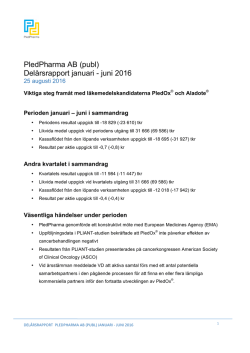 PledPharma AB (publ) Delårsrapport januari - juni 2016